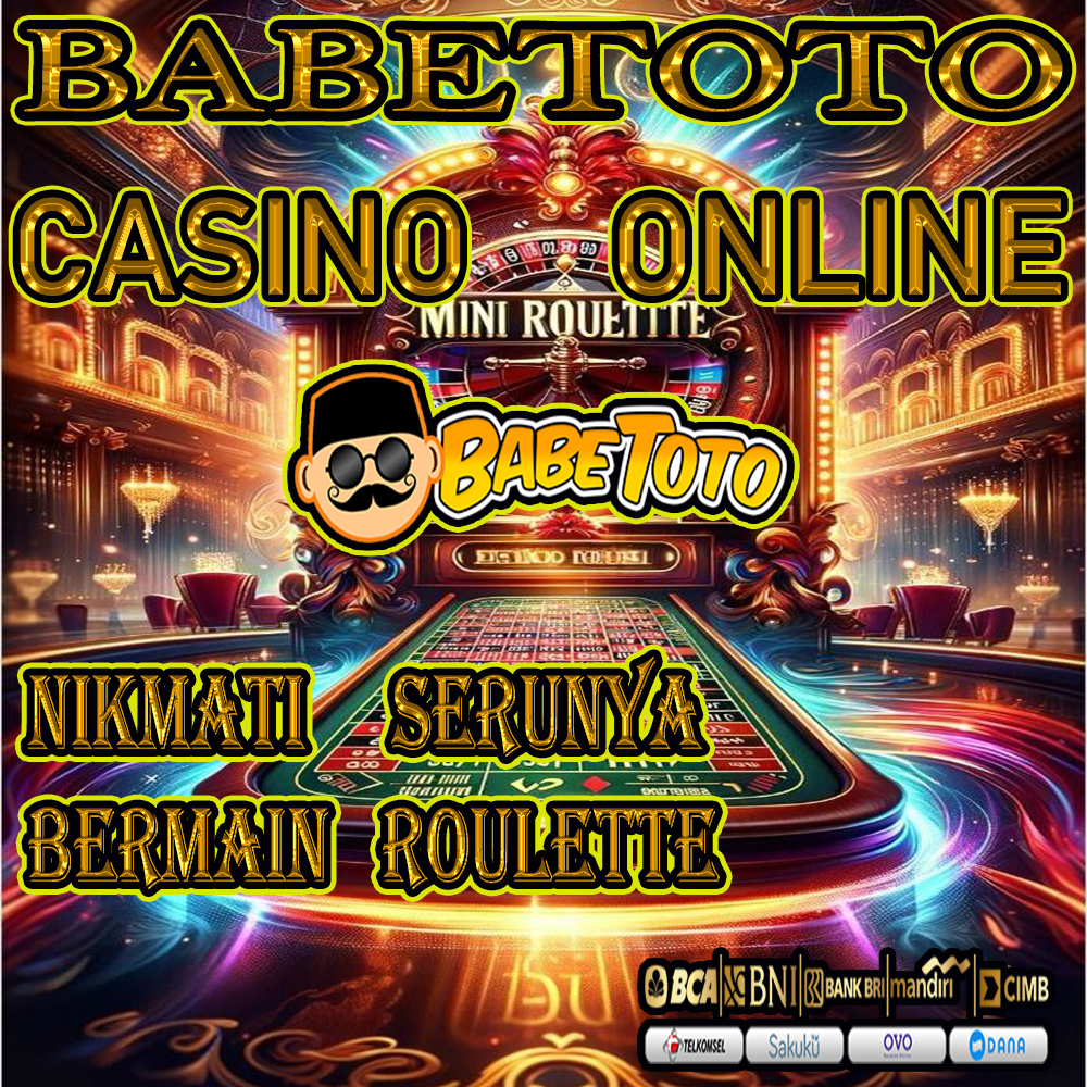 Nikmati Serunya Bermain Roulette