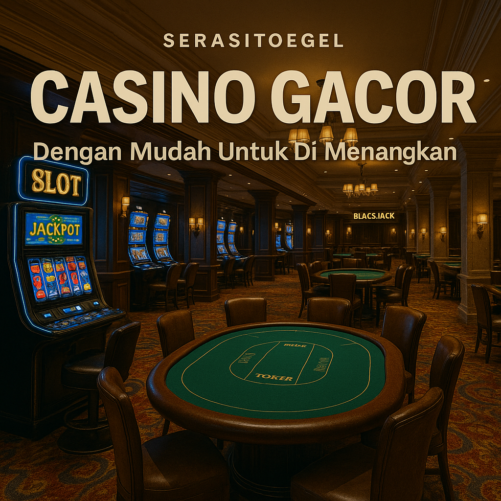 Panduan Lengkap Dunia Perjudian Modern